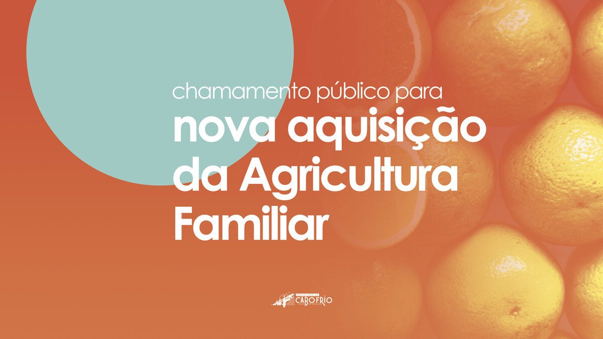 Prefeitura Abre Chamada Para Nova Aquisição De Merenda Escolar Da Agricultura Familiar Em Cabo 5829