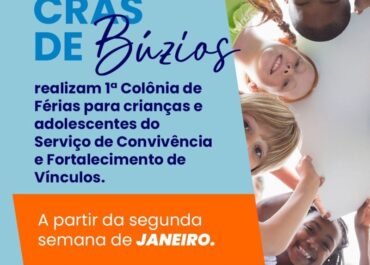 CRAS de Búzios realizam 1ª Colônia de Férias para crianças e adolescentes do Serviço de Convivência e Fortalecimento de Vínculos