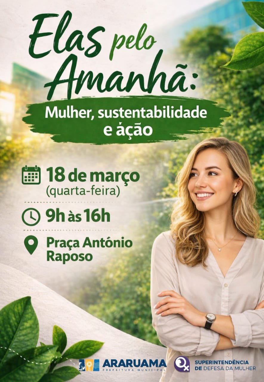 “Elas pelo Amanhã” reúne serviços, cultura e sustentabilidade em ação especial da Prefeitura de Araruama